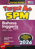 [TOPBOOKS Ilmu Bakti] Kertas Model Target A+ SPM English CEFR (2026)