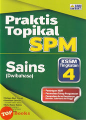 [TOPBOOKS Ilmu Bakti] Praktis Topikal SPM Sains Tingkatan 4 KSSM Dwibahasa (2026)