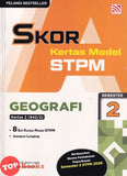[TOPBOOKS Pelangi] Skor A Kertas Model STPM Geografi Semester 2 (2026)