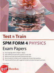 [TOPBOOKS SAP) Test & Train SPM Exam Papers Physics Form 4 DLP (2026)