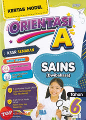 [TOPBOOKS PEP] Kertas Model Orientasi A Sains Tahun 6 KSSR Semakan Dwibahasa (2026) (Copy)