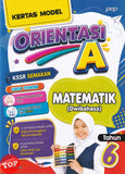 [TOPBOOKS PEP] Kertas Model Orientasi A Matematik Tahun 6 KSSR Semakan Dwibahasa (2026)