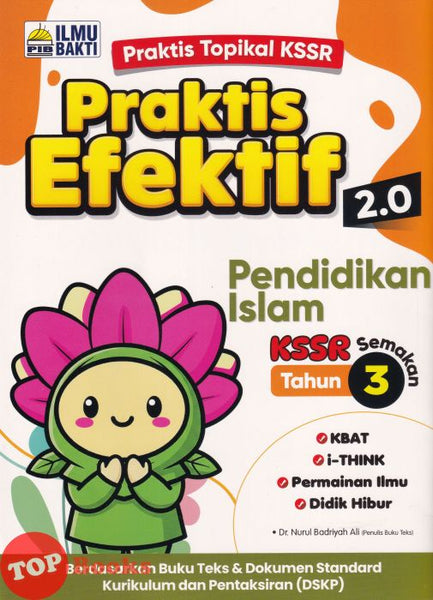 [TOPBOOKS Ilmu Bakti] Praktis Efektif 2.0 Pendidikan Islam Tahun 3 KSSR Semakan (2026)