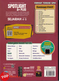 [TOPBOOKS Pan Asia] Spotlight A+ Plus Sejarah Tingkatan 4 5 KSSM (2025)
