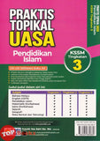 [TOPBOOKS Ilmu Bakti] Praktis Topikal UASA Pendidikan Islam Tingkatan 3 KSSM (2026)