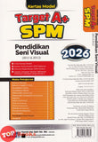 [TOPBOOKS Ilmu Bakti] Kertas Model Target A+ SPM Pendidikan Seni Visual (2026)