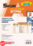 [TOPBOOKS Pelangi] Skor A Kertas Model STPM Pengajian Perniagaan Semester 2 (2026)