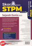 [TOPBOOKS Ilmu Bakti] Skor A Dalam STPM Sejarah Dunia Semester 3  (2026)