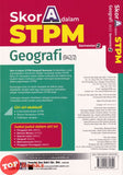 [TOPBOOKS Ilmu Bakti] Skor A Dalam STPM Geografi Semester 2  (2026)