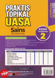 [TOPBOOKS Ilmu Bakti] Praktis Topikal UASA Sains Tingkatan 2 KSSM Dwibahasa (2026)