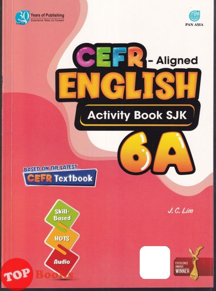 [TOPBOOKS Pan Asia] CEFR Aligned English Activity Book Year 6A SJK