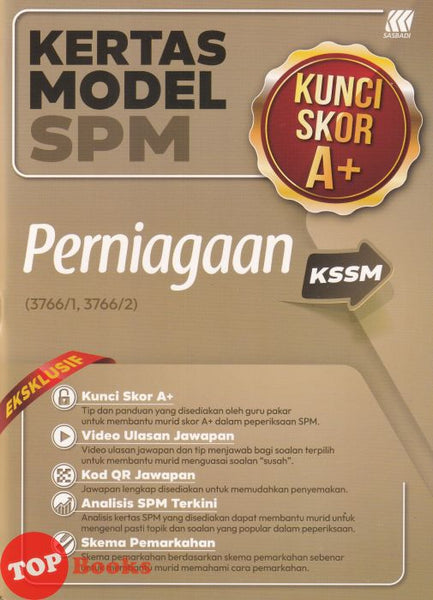 [TOPBOOKS Sasbadi] Kertas Model SPM Kunci Skor A+ Perniagaan KSSM (2026)