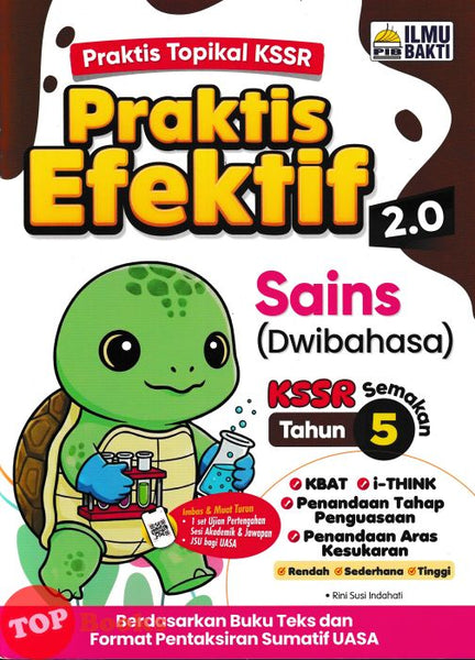 [TOPBOOKS Ilmu Bakti] Praktis Efektif 2.0 Sains Tahun 5 KSSR Semakan Dwibahasa (2026)