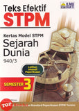 [TOPBOOKS Ilmu Bakti] Teks Efektif STPM Sejarah Dunia Semester 3 (2026)