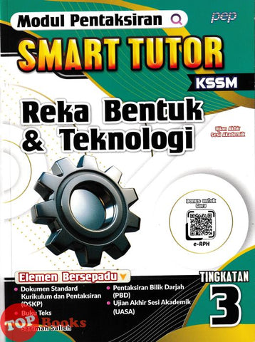[TOPBOOKS PEP] Modul Pentaksiran Smart Tutor Reka Bentuk & Teknologi Tingkatan 3 KSSM (2025)