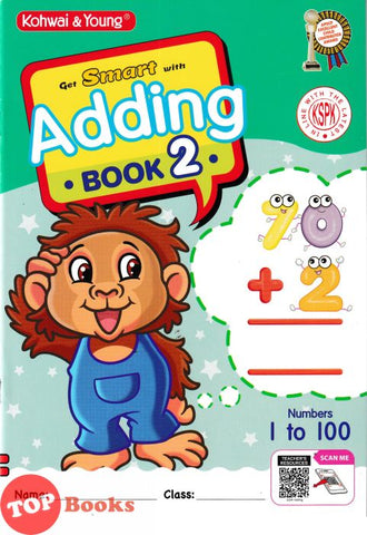 [TOPBOOKS Kohwai Kids] Get Smart With Adding Book 2 Numbers 1 To 100 KSPK