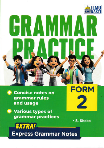 [TOPBOOKS Ilmu Bakti] Grammar Practice Form 2 (2024)