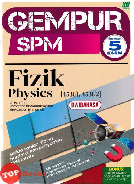 [TOPBOOKS Sasbadi] Gempur SPM Fizik Tingkatan 5 KSSM Dwibahasa (2026)