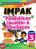 [TOPBOOKS Cemerlang] Modul Pentaksiran PBD Impak Pendidikan Jasmani & Kesihatan Tahun 3 KSSR Semakan (2026)