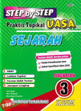 [TOPBOOKS Cemerlang] Step By Step Praktis Topikal UASA Sejarah Tingkatan 3 KSSM (2026)