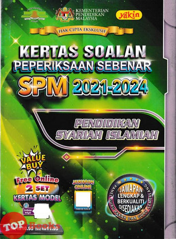 [TOPBOOKS Yakin] Kertas Soalan Peperiksaan Sebenar SPM 2021-2024 Pendidikan Syariah Islamiah (2025)