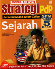 [TOPBOOKS Sasbadi] Modul Aktiviti Strategi Pdp SPM Sejarah Tingkatan 5 KSSM (2024)