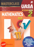 [TOPBOOKS Sasbadi] Masterclass UASA Mathematics DLP Form 2 KSSM (2023)