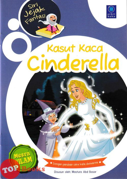 [TOPBOOKS Orbit Kids] Siri jejak Fantasi Kasut Kaca Cinderella