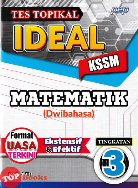 [TOPBOOKS PEP] Tes Topikal Ideal Matematik Tingkatan 3 KSSM Dwibahasa (2025)