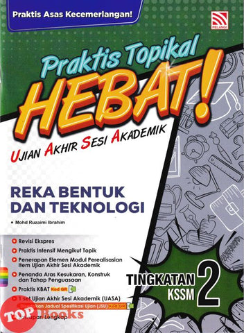 [TOPBOOKS Pelangi] Praktis Topikal Hebat ! UASA Reka Bentuk Dan Teknologi Tingkatan 2 KSSM (2025)