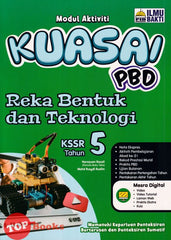 [TOPBOOKS Ilmu Bakti] Modul Aktiviti Kuasai PBD Reka Bentuk dan Teknologi Tahun 5 KSSR (2024)