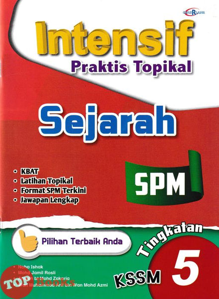 [TOPBOOKS Cemerlang] Intensif Praktis Topikal SPM Sejarah Tingkatan 5 KSSM (2024)