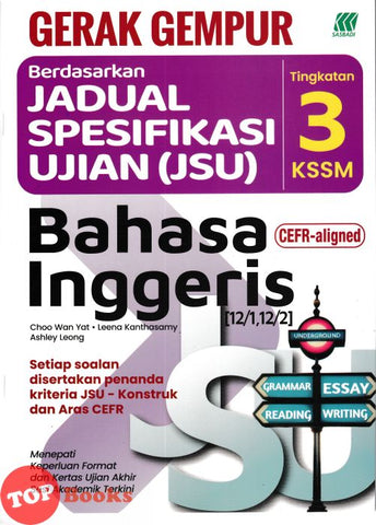 [TOPBOOKS Sasbadi] Gerak Gempur JSU Bahasa Inggeris CEFR Aligned Tingkatan 3 KSSM (2025)