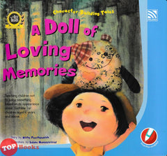 [TOPBOOKS Pelangi Kids] Character Building Tales A Doll Of Loving Memories (2024)