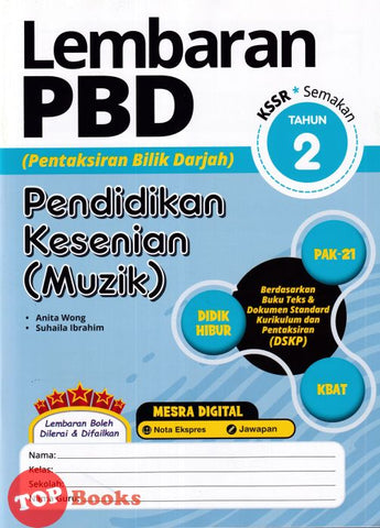 [TOPBOOKS Ilmu Bakti] Lembaran PBD Pendidikan Kesenian (Muzik) Tahun 2 KSSR Semakan (2024)