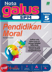 [TOPBOOKS Sasbadi] Nota Galus SPM Pendidikan Moral Tingkatan 5 KSSM (2026)