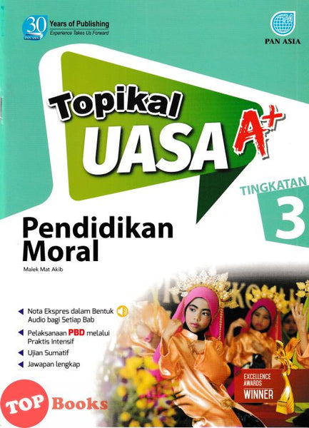 [TOPBOOKS Pan Asia] Topikal UASA A+ Pendidikan Moral Tingkatan 3 (2024)