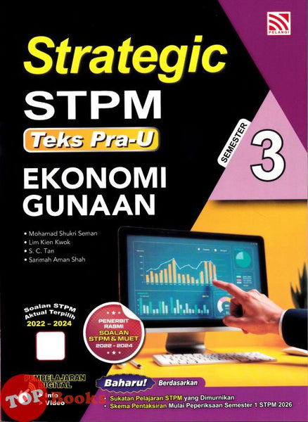 [TOPBOOKS Pelangi] Strategic STPM Teks Pra-U Ekonomi Gunaan Semester 3 (2026)