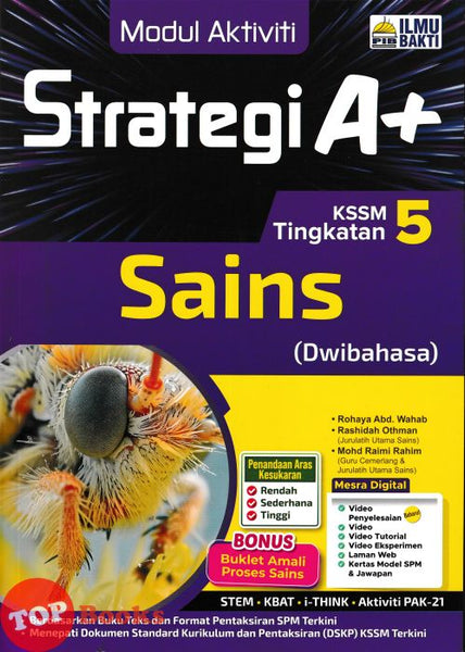 [TOPBOOKS Ilmu Bakti] Modul Aktiviti Strategi A+ Sains Tingkatan 5 KSSM Dwibahasa (2025)