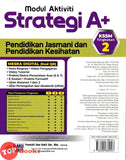 [TOPBOOKS Ilmu Bakti] Modul Aktiviti Strategi A+ Pendidikan Jasmani Dan Pendidikan kesihatan Tingkatan 2 KSSM (2026)