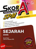[TOPBOOKS Pelangi] Skor A+ Kertas Model SPM Sejarah (2026)