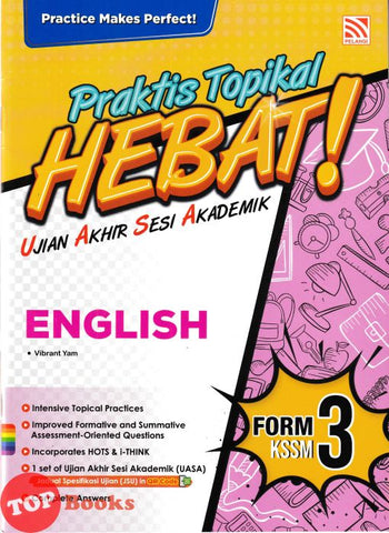 [TOPBOOKS Pelangi] Praktis Topikal Hebat ! UASA English Form 3 KSSM (2025)