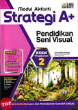 [TOPBOOKS Ilmu Bakti] Modul Aktiviti Strategi A+ Pendidikan Seni Visual Tingkatan 2 KSSM (2026)