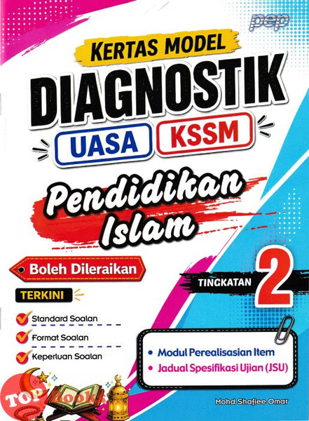 [TOPBOOKS PEP] Kertas Model Diagnostik UASA Pendidikan Islam Tingkatan 2 KSSM (2026)