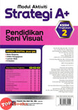 [TOPBOOKS Ilmu Bakti] Modul Aktiviti Strategi A+ Pendidikan Seni Visual Tingkatan 2 KSSM (2026)