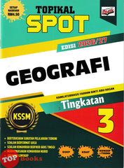 [TOPBOOKS Ilmu Didik] Topikal Spot Geografi Tingkatan 3 KSSM (2026)
