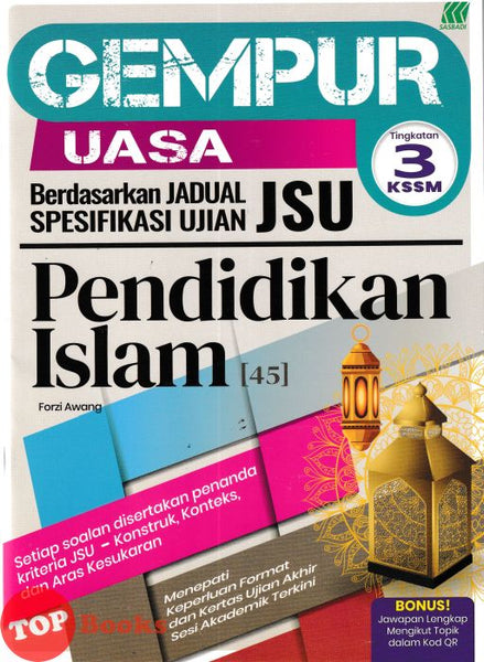 [TOPBOOKS Sasbadi] Gempur UASA JSU Pendidikan Islam Tingkatan 3 KSSM (2026)