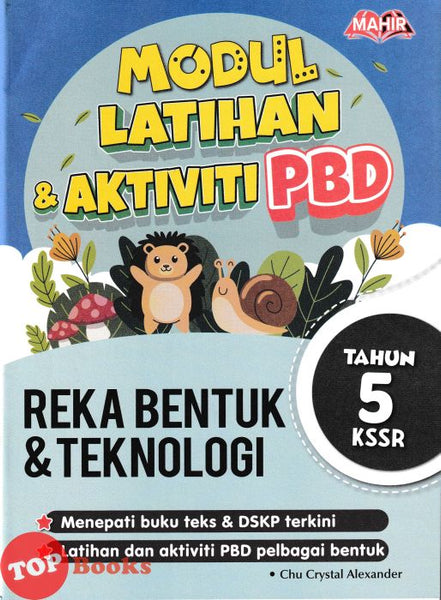 [TOPBOOKS Mahir] Modul Latihan & Aktiviti PBD Reka Bentuk & Teknologi Tahun 5 KSSR (2024)