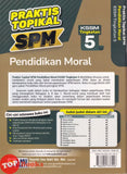 [TOPBOOKS Ilmu Bakti] Praktis Topikal SPM Pendidikan Moral Tingkatan 5 KSSM (2025)