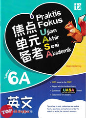 [TOPBOOKS Tunas Pelangi] Praktis Fokus UASA Bahasa Inggeris Tahun 6A SJKC 焦点单元备考 英文 6A年级 (2025)